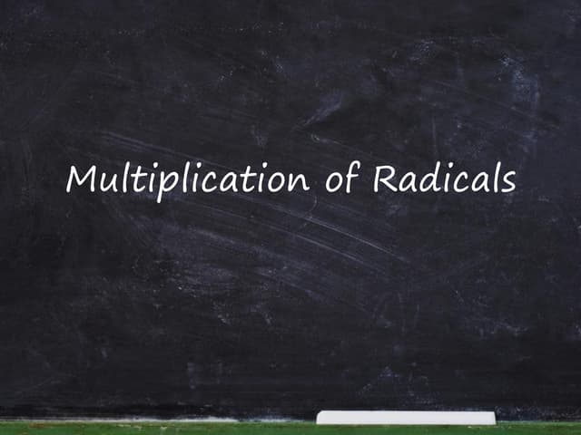 Multiplication of radicals