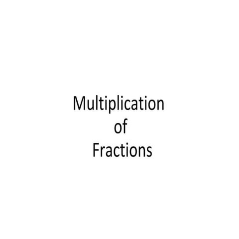 Multiplying Fractions