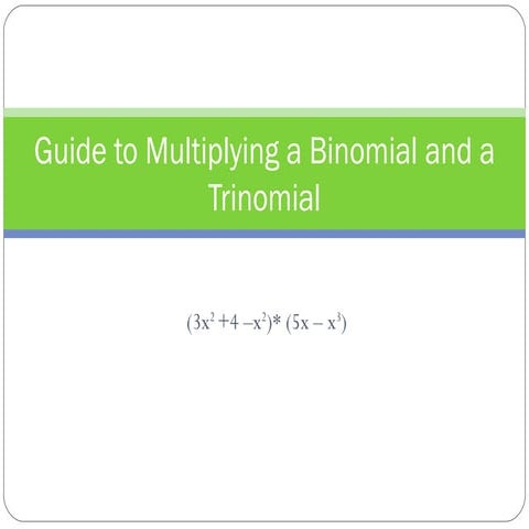 Multiplying binomials and trinomials | PPT | Science