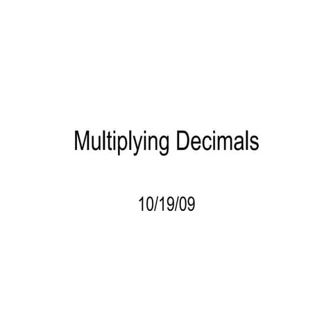 Multiplying Decimals