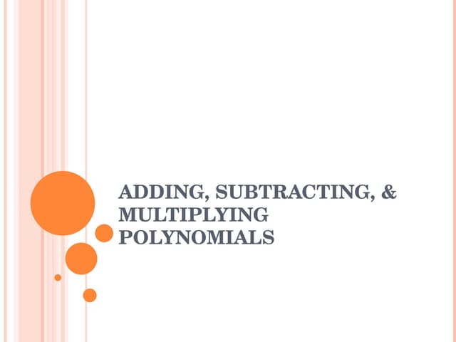 Multiplying Polynomials