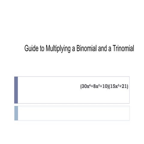 Multiplying polynomials | PPT