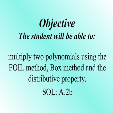 Multiply Polynomials(binomials and trinomials) | PPT