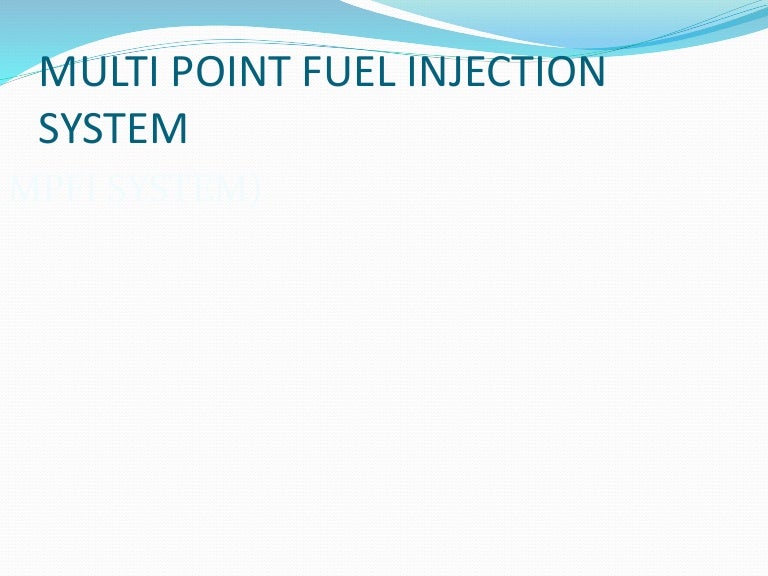 Multi point fuel injection system