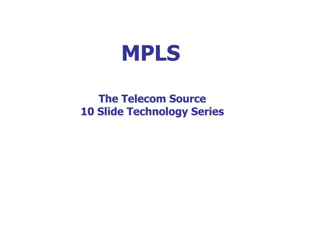 Multi-Protocol Label Switching