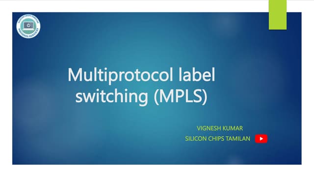 Multiprotocol label switching (MPLS).pptx