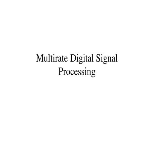 Multirate digital signal processing | PPSX