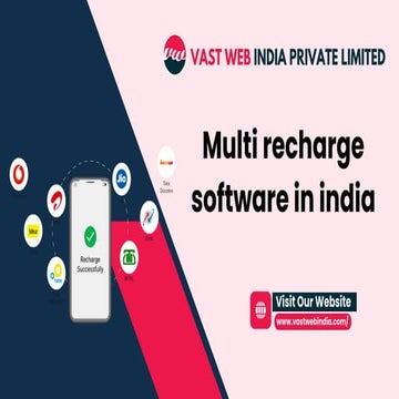 Multi recharge software in india -vast web india | PDF