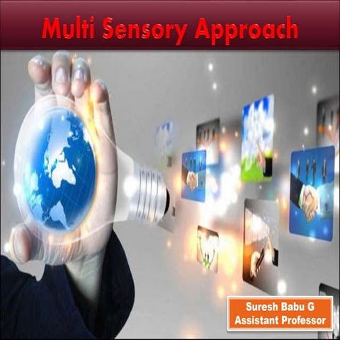 Multi Sensory Approach in Education Technology | PPTX | Special ...