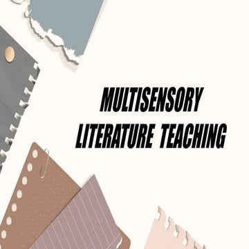 Multisensory Literature Teaching ; Carig.pptx