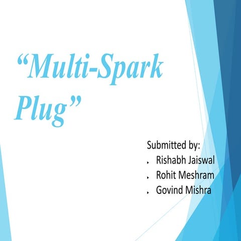 Multi spark plug