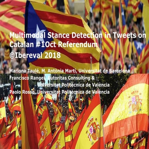 Multimodal Stance Detection in Tweets on Catalan #1Oct Referendum @Ibereval 2...