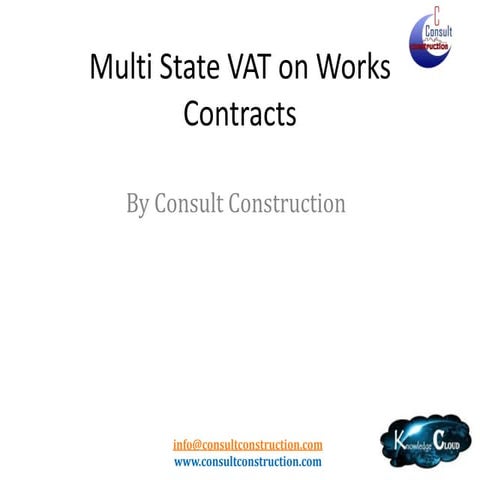 Multi state vat on works contract