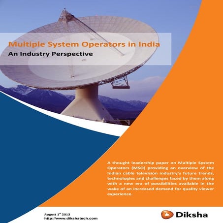 Multi System Operators - An Industry Perspective