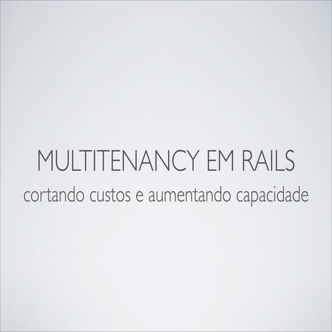 Multitenancy