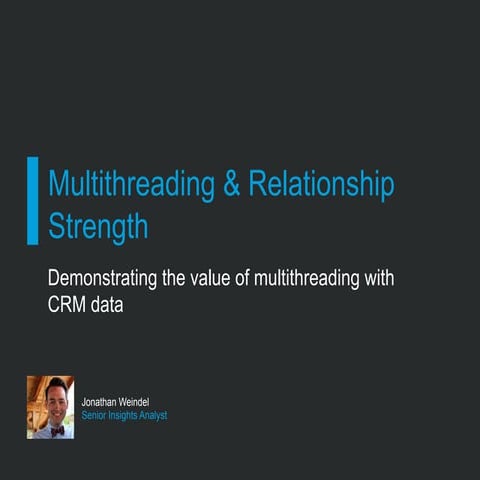 Multithreading & Relationship Strength