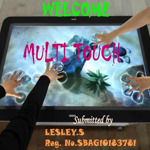 Multi touch