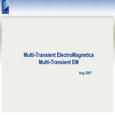 Multi-Transient ElectroMagnetics