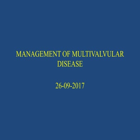 Multivalvular disease