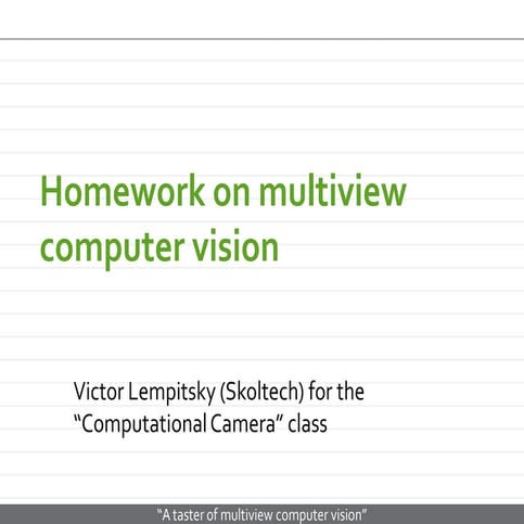 Multiview Imaging HW Overview