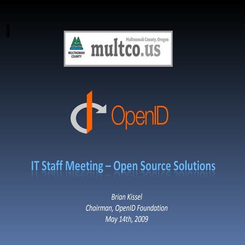 OpenID Foundation Presentation to CIO Organization of Multnomah County, Oregon