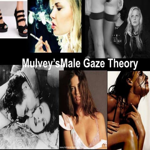 Mulveys male gaze