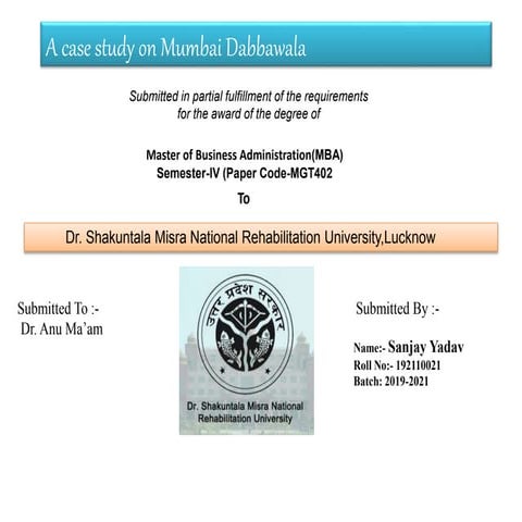 A Case Study of Mumbai Dabbawala