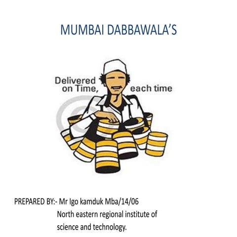 Mumbai dabbawala’s