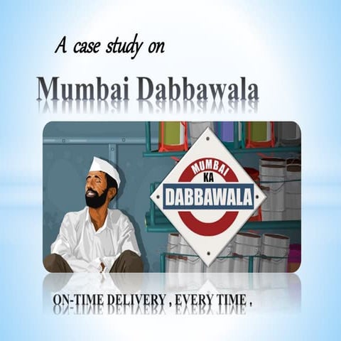 Mumbai dabbawala slides
