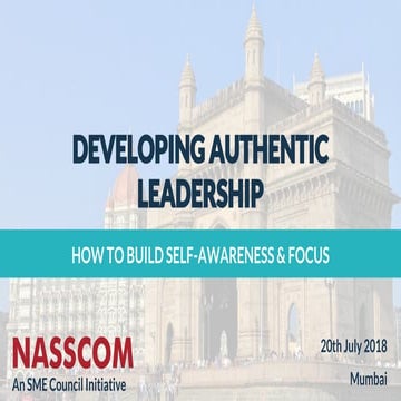 Building Authentic Leadership - Nasscom Mumbai