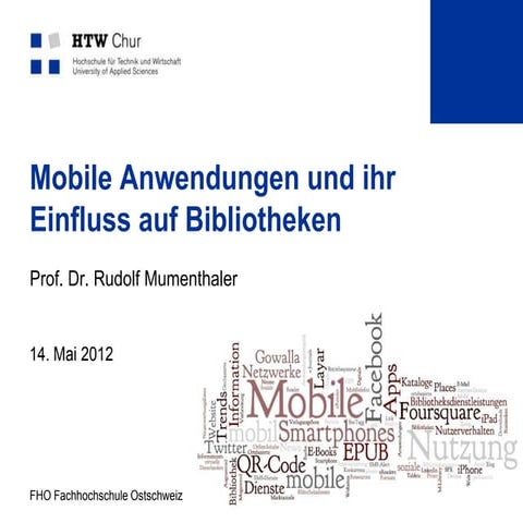 Mobile Anwendungen und ihr Einfluss auf Bibliotheken
