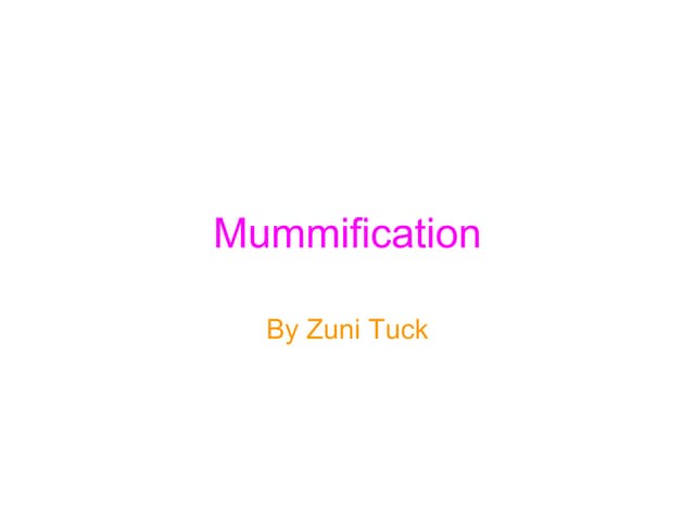 Mummification