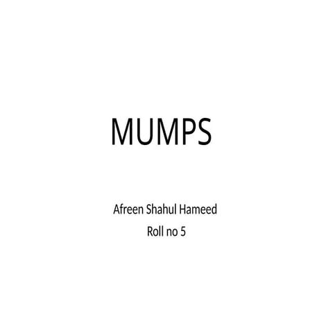 MUMPS-WPS Office.pptx ahjanakavahajajsjsjsn | PPTX
