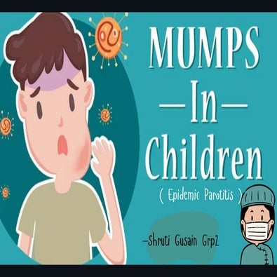 Mumps in children or epidemic parotitis) | PPT