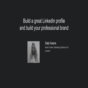How to build your personal brand on Linkedin - Presentation for Workfest Mumsnet