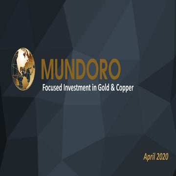 Mundoro Capital Presentation April 2020 | PDF