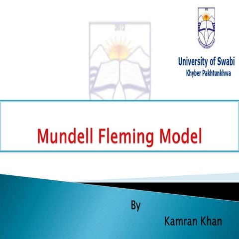 Mundell felleming presentaion by kamran khan