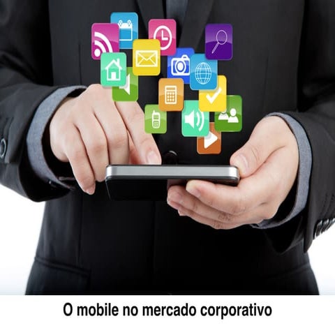 O mobile no mundo corporativo 