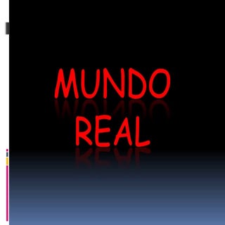Mundo real