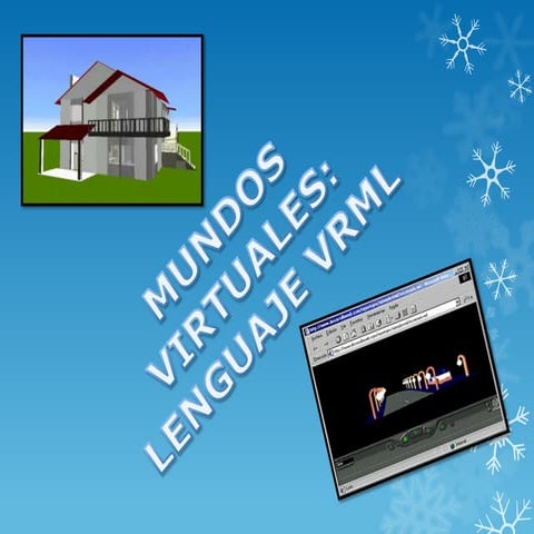Mundos virtuales: lenguajes VRML