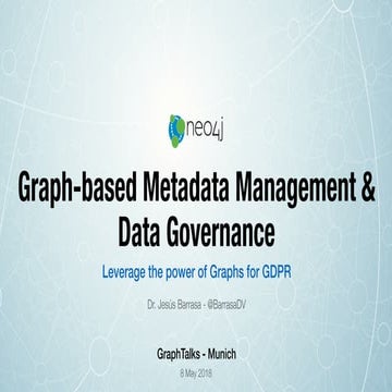 Neo4j GraphTalks Munich - Graph-based Metadata Managament & Data Governance