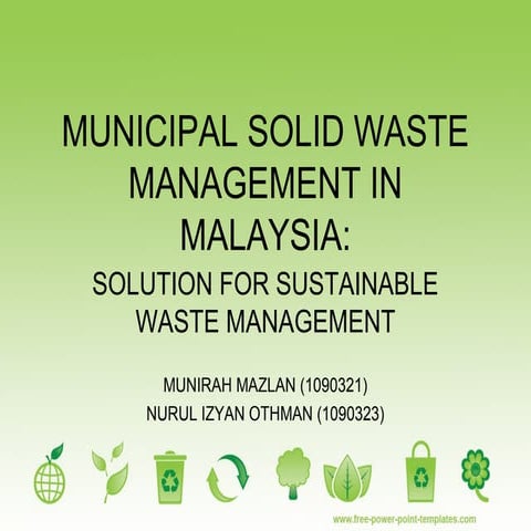 Municipal solid waste management in malaysia | PPT