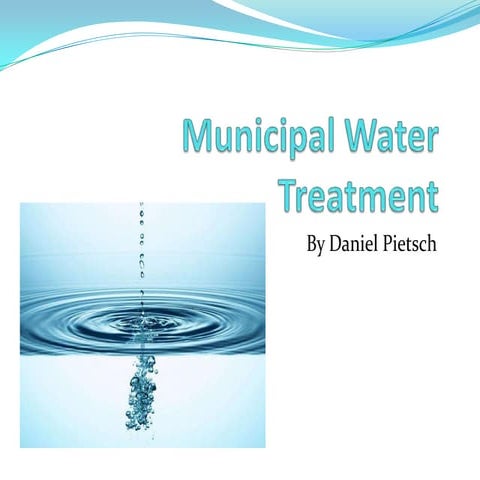 Municipal water treatment project