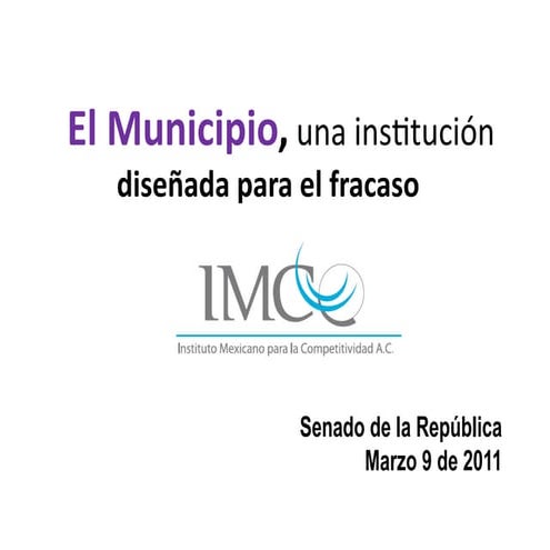 El Municipio, una institución diseñada para el fracaso: Dr. Juan Pardinas