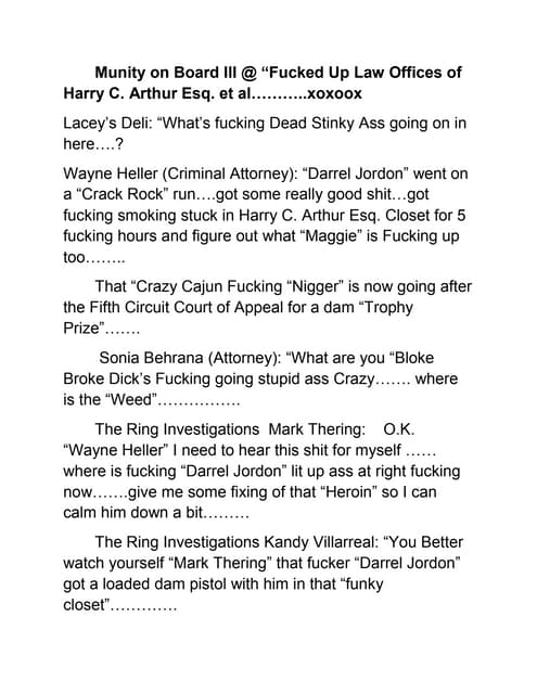 Munity on board iii @ “fucked up law offices of harry c. arthur esq. et al………...