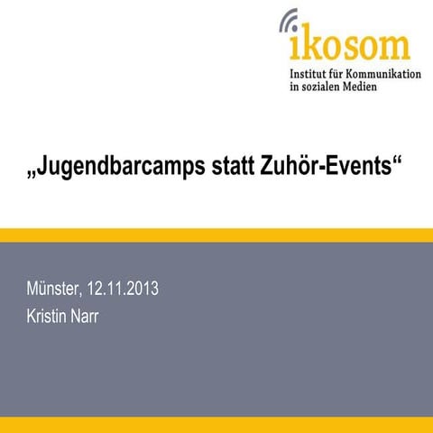 "Jugendbarcamps statt Zuhör-Events"
