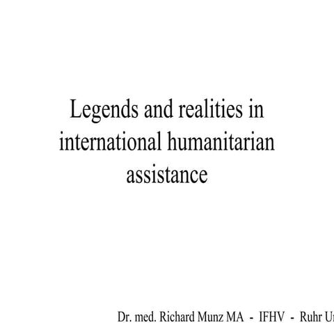 Legends and realities in international humanitarian assistance