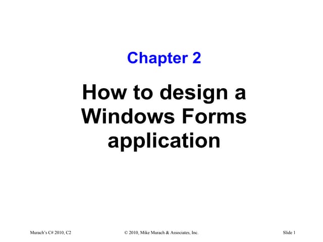 C# Tutorial MSM_Murach chapter-02-slides