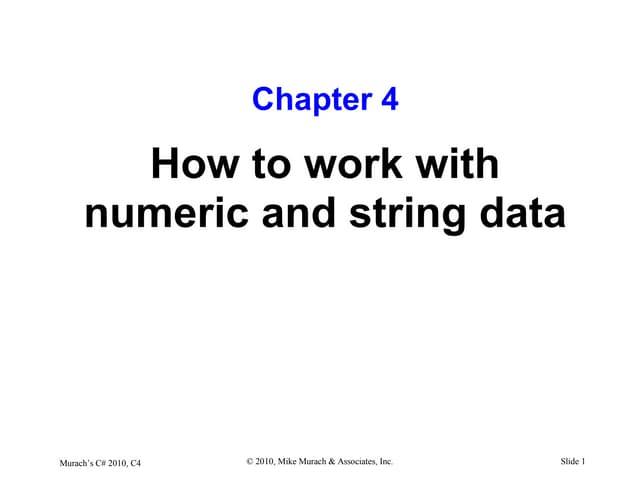 C# Tutorial MSM_Murach chapter-04-slides