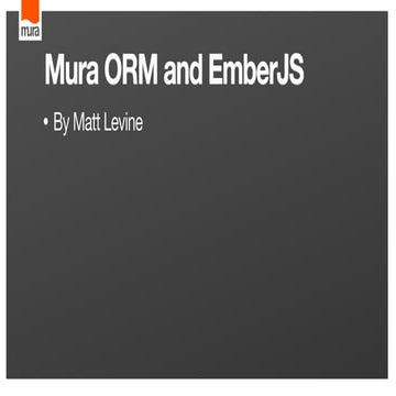 Mura ORM & Ember JS